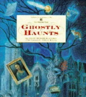 Image of Ghostly Haunts by Michael Morpurgo and Nilesh Mistry and National Trust Book