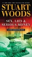 Image of sex lies and serious money