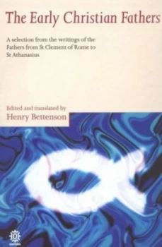 Image of The Early Christian Fathers by Henry Bettenson Paperback