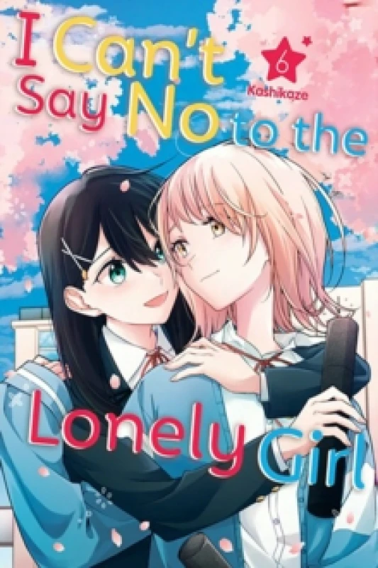 Image of I Can't Say No to the Lonely Girl 6 Paperback / softback