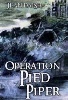Image of Operation Pied Piper by Jean Daish Paperback