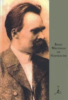 Image of Basic Writings of Nietzsche by Friedrich Nietzsche Hardback