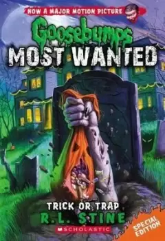 Image of Trick or Trap (Goosebumps Most Wanted Special Edition #3) by R L Stine
