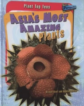 Image of Asias most amazing plants by Michael Scott