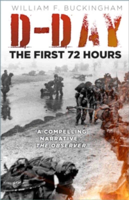 Image of D-Day: The First 72 Hours Paperback / softback