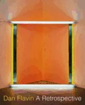 Image of dan flavin a retrospective govan michael flavin dan bell tiffany and smith