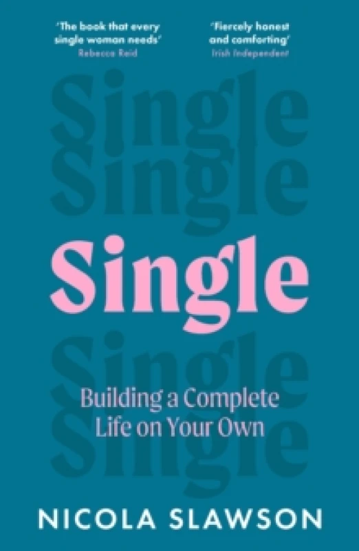 Image of Single : Building a Complete Life on Your Own Paperback / softback