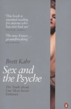 Image of Sex and the Psyche by Brett Kahr Paperback
