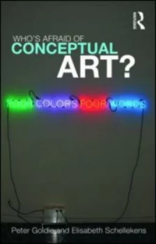 Image of Whos Afraid of Conceptual Art by Peter Goldie Paperback