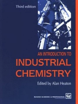Image of An Introduction to Industrial Chemistry by C.A. Heaton Paperback