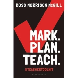 Image of Mark. Plan. Teach. : Save time. Reduce workload. Impact learning.