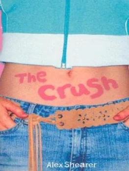 Image of The Crush by Alex Shearer Book
