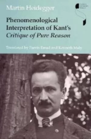 Image of Phenomenological interpretation of Kants Critique of pure reason by Martin Heidegger
