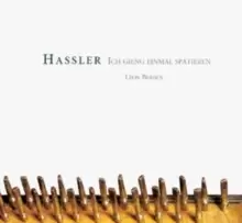 image of Hassler: Ich Gieng Einmal Spatieren