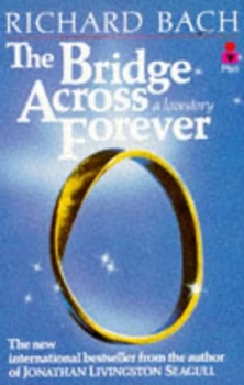 Image of The Bridge across Forever by Richard Bach Paperback