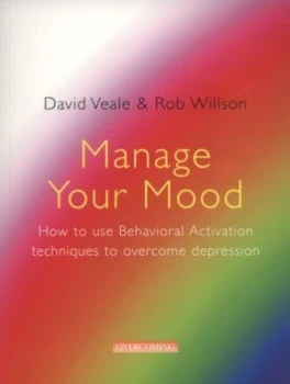 Image of Manage your mood by David Veale