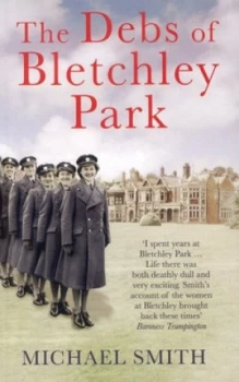 Image of The Debs of Bletchley Park by Michael Smith Paperback