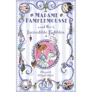 Image of Madame Pamplemousse and Her Incredible Edibles