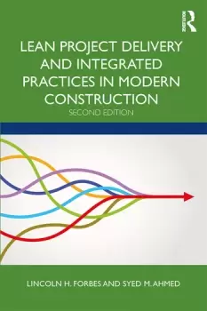Image of Lean Project Delivery and Integrated Practices in Modern Construction
