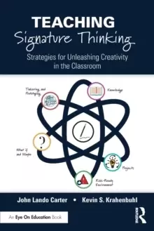 Image of Teaching Signature Thinking : Strategies for Unleashing Creativity in the Classroom