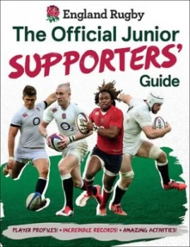 Image of England Rugby Official Junior Supporters Guide by Clive Gifford Paperback