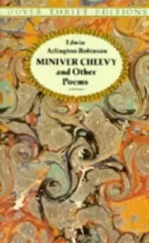 Image of "Miniver Cheevy and other poems by Edwin Arlington Robinson