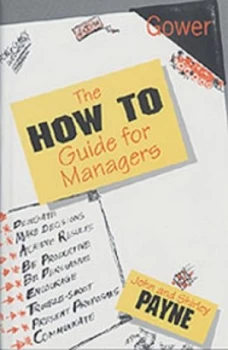 Image of The how To Guide for Managers by John Payne Hardback