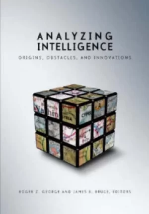 Image of Analyzing intelligence by Roger Z George