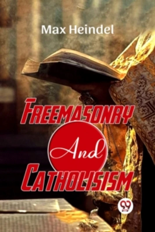 Image of Freemasonry and Catholicism Paperback / softback
