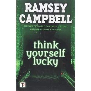Image of Think Yourself Lucky Paperback / softback 2018