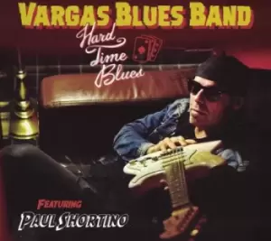 Image of Hard Time Blues Featuring Paul Shortino by Vargas Blues Band CD Album