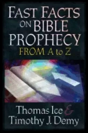Image of fast facts on bible prophecy from a to z