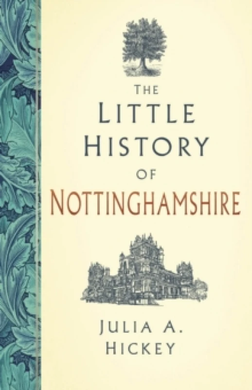 Image of The Little History of Nottinghamshire Hardback