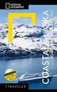 Image of National Geographic traveler coastal alaska 2nd edition ports of call and b