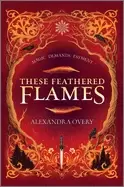Image of these feathered flames