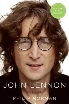 Image of John Lennon: The Life by Philip Norman