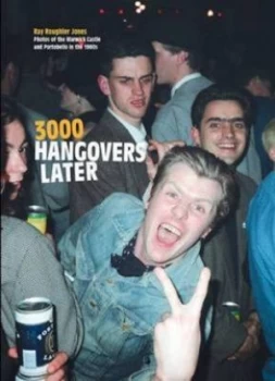 Image of 3000 Hangovers Later by Ray Jons Hardback