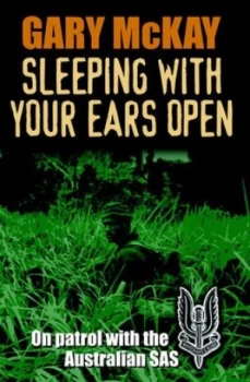 Image of Sleeping with Your Ears Open by Gary Mckay Paperback