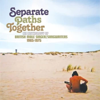 Image of Various-Folk Separate Paths Together An Anthology Of British Male Singer / Songwriters 1965-1975 2021 UK 3-CD set CRSEGBOX096