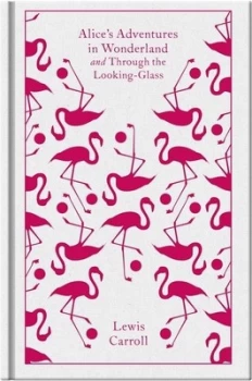 Image of Alices Adventures in Wonderland and through the Looking Glass by Lewis Carroll Hardback
