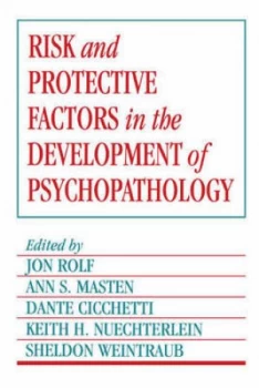 Image of Rish and Protective Factors in the Development of Psychopathology by Jon Rolf Hardback