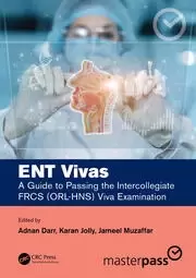 Image of ENT Vivas: A Guide to Passing the Intercollegiate FRCS (ORL-HNS) Viva Examination