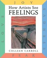 Image of how artists see feelings joy sadness fear love