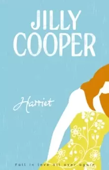 Image of Harriet : a story of love, heartbreak and humour set in the Yorkshire country from the inimitable multimillion-copy bestselling Jilly Cooper