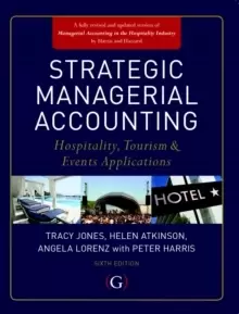 Image of Strategic Managerial Accounting : Hospitality, Tourism & Events Applications