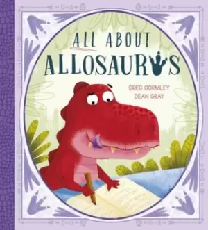 Image of All about Allosaurus by Greg Gormley