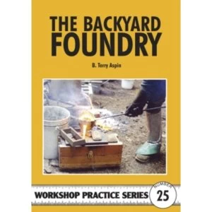 Image of The Backyard Foundry by B. Terry Aspin (Paperback, 1997)