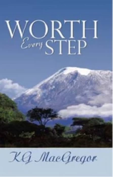 Image of Worth Every Step by K. G. Macgregor Paperback