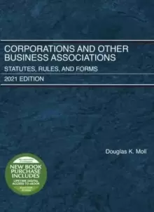 Image of Corporations and Other Business Associations : Statutes, Rules, and Forms, 2021 Edition