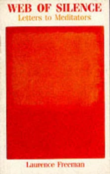Image of Web of Silence by Laurence Freeman Paperback
